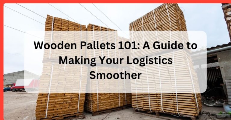 A Guide to Making Your Logistics Smoother